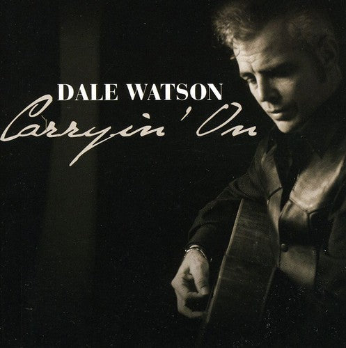 Dale Watson: Carryin on  ( CD )