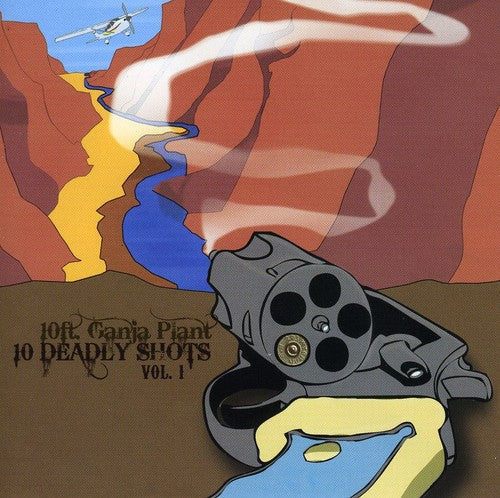 10 Ft. Ganja Plant: 10 Deadly Shots, Vol. 1 - CD