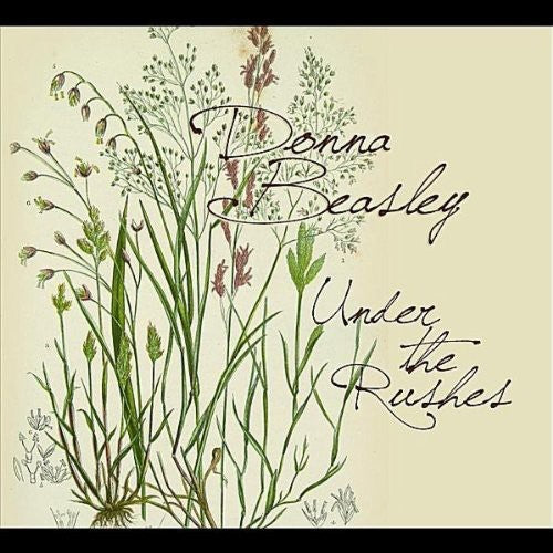 Donna Beasley: Under the Rushes  ( CD )