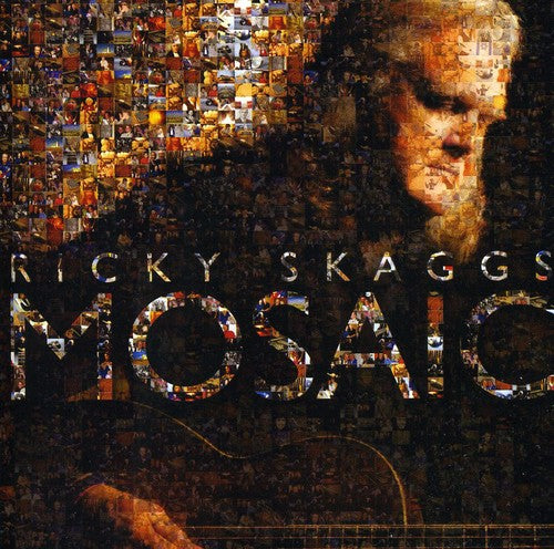 Ricky Skaggs: Mosaic  ( CD )