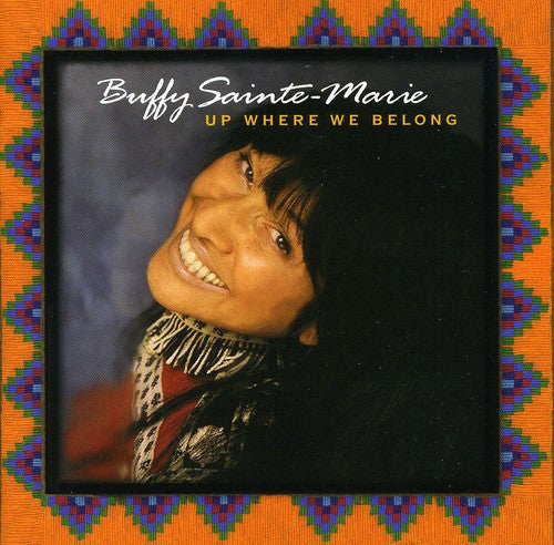 Buffy Sainte-Marie: Up Where We Belong - CD