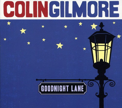 Colin Gilmore: Goodnight Lane  ( CD )