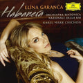 Elina Garanca: Habanera  ( CD )