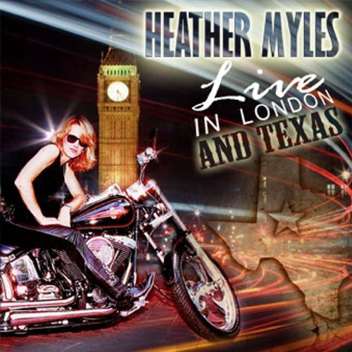 Heather Myles: Live in London & Texas  ( CD )