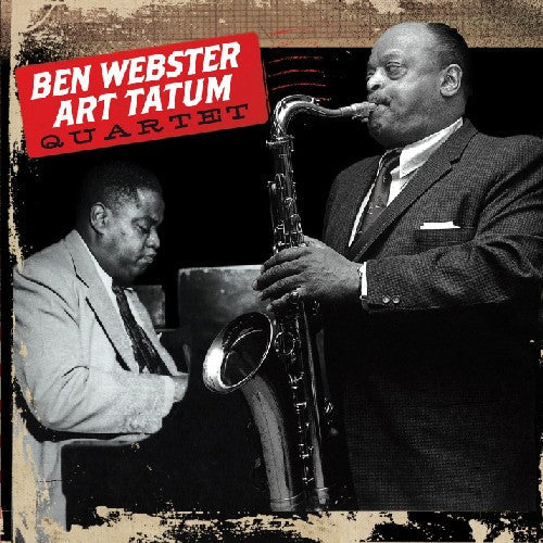 Ben Webster & Art Tatum: Ben Webster & Art Tatum Quartet - CD