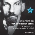 Hans Pfitzner: Von Deutscher Seele  ( CD )