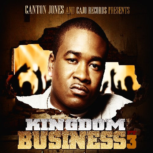 Canton Jones: Kingdom Business 3 - CD