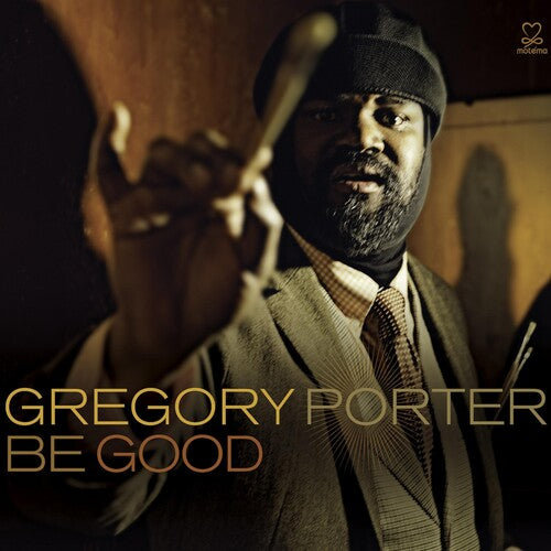 Gregory Porter: Be Good - CD