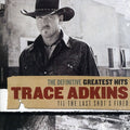 Trace Adkins: Definitive Greatest Hits: Til THE Last Shot's Fired  ( CD )