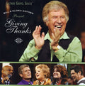 Bill & Gloria Gaither: Giving Thanks  ( CD )