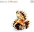 Beethoven for Meditation: Beethoven for Meditation  ( CD )