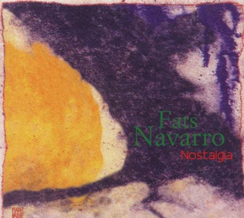 Fats Navarro: Nostalgia - CD