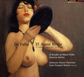 Jean-Francois Heisser: Falla: El Amor Brujo  ( CD )