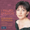 Krassimira Stoyanova: I Palpiti D'amor  ( CD )
