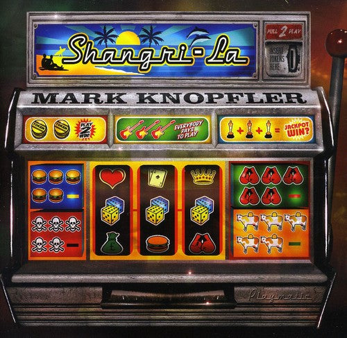 Mark Knopfler: Shangri-La - CD