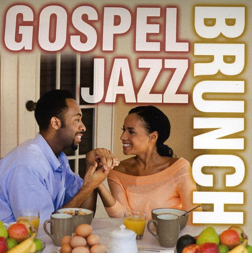 Gospel Jazz Brunch: Gospel Jazz Brunch  ( CD )