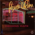 Paquito d'Rivera: Havana Cafe - CD