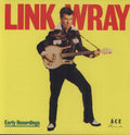Link Wray: Early Recordings - VINYL