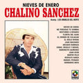 Chalino Sanchez - Nieves de Enero ( VINYL )
