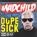 Madchild - Dope Sick ( VINYL )
