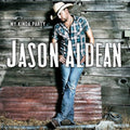 Jason Aldean: My Kinda Party  ( CD )