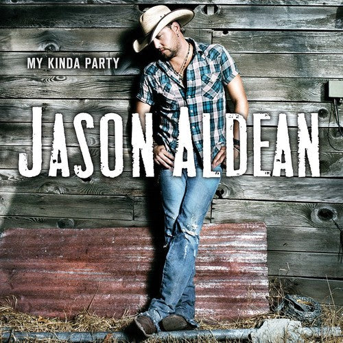 Jason Aldean: My Kinda Party  ( CD )