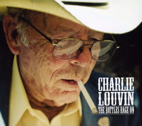 Charlie Louvin: The Battles Rage On  ( CD )