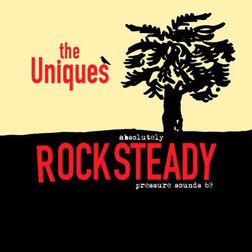 The Uniques: Absolutely Rocksteady - VINYL