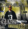 Mr. Criminal: Gang Stories  ( CD )
