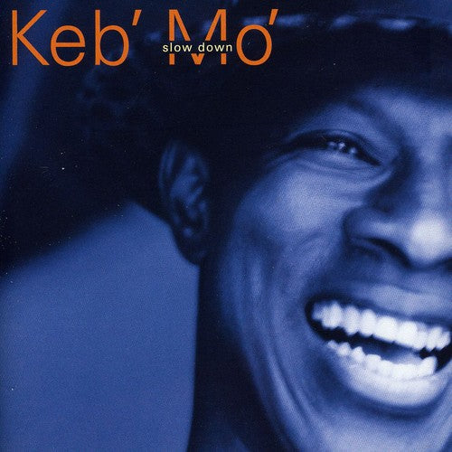 Keb Mo': Slow Down  ( CD )