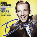 Bing Crosby: Through the Years: Volume Six (1953-1954) - CD