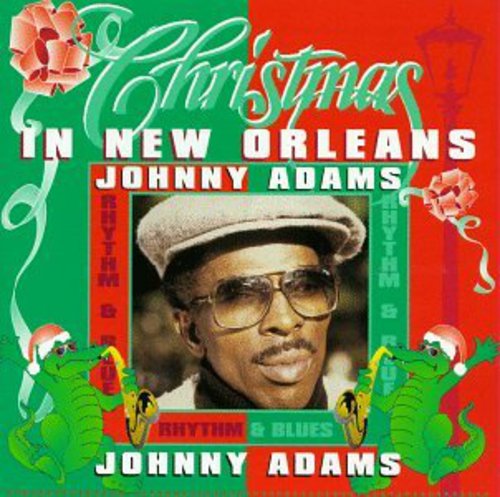 Johnny Adams: Christmas in New Orleans  ( CD )