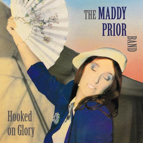 Maddy Prior: Hooked on Glory  ( CD )