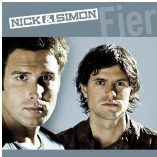 Nick & Simon: Fier - CD