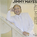 Jimmi Mayes: All My Best: Chicago Southside Soul and Blues  ( CD )