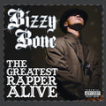 Bizzy Bone: The Greatest Rapper Alive  ( CD )