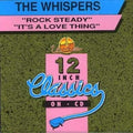 The Whispers: Rock Steady/It's a Love Thin - 12-INCH SINGLE