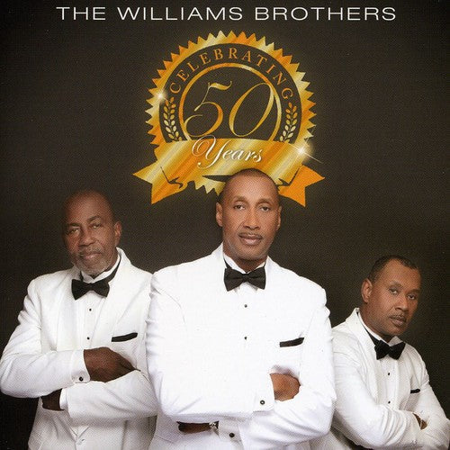 The Williams Brothers: Celebrating 50 Years  ( CD )