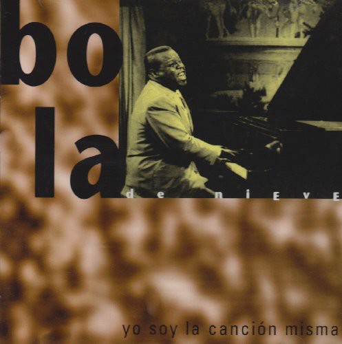 Bola de Nieve: Yo Soy la Misma Cancion - CD
