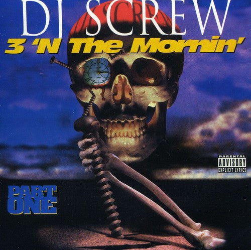 DJ Screw: 3 'N the Morning: Part One  ( CD )
