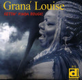 Grana' Louise: Gettin Kinda Rough  ( CD )