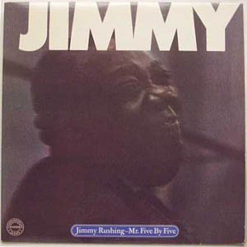 Jimmy Rushing: Mr. Five By Five - VINYL