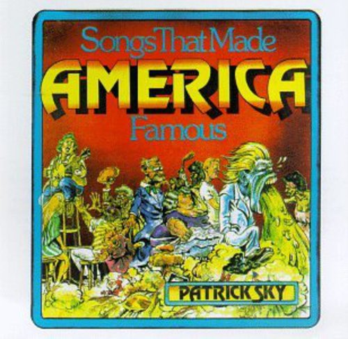 Patrick Sky: Songs That Made America Famous  ( CD )