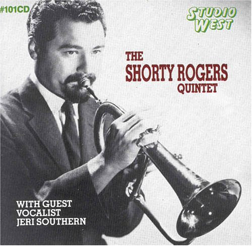 Shorty Rogers Quintet: Quintet - CD