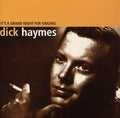 Dick Haymes: It's a Grand Night for Singing - CD