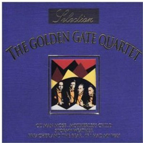 The Golden Gate Quartet: Selection  ( CD )