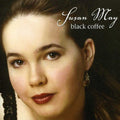 Susan May: Black Coffee - CD