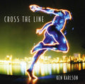 Ken Karlson: Cross the Line - CD