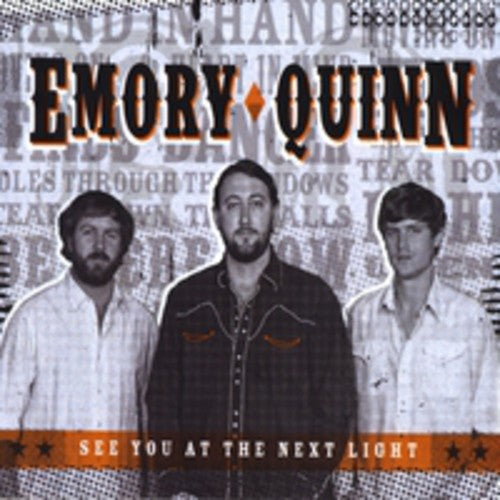 Emory Quinn: See You at the Next Light  ( CD )