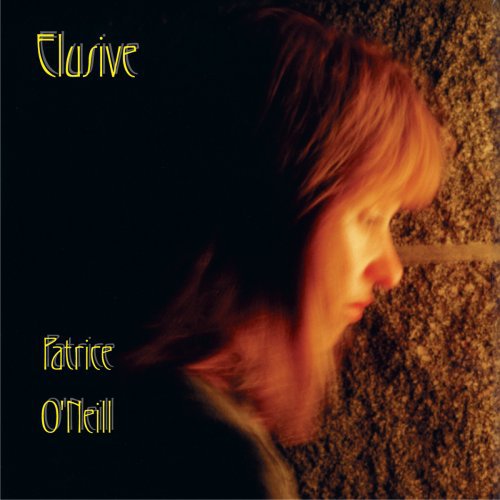 Patrice O'Neill: Elusive  ( CD )